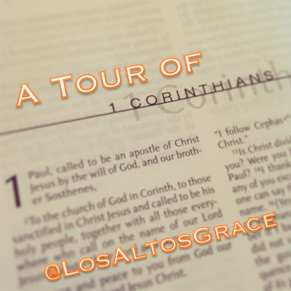 A Tour of 1 Corinthians