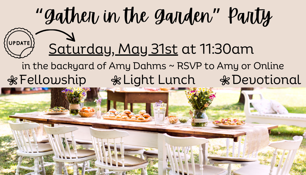 “Gather in the Garden” Party