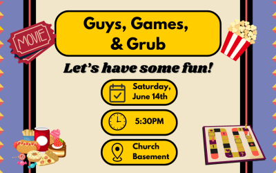 Guys, Games, & Grub