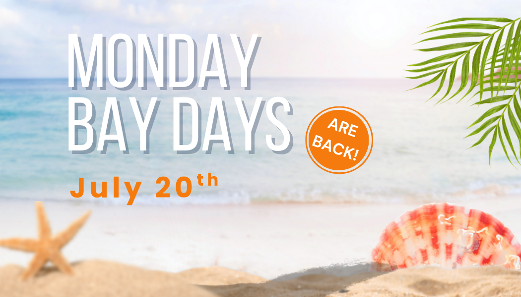 Bay Days – July