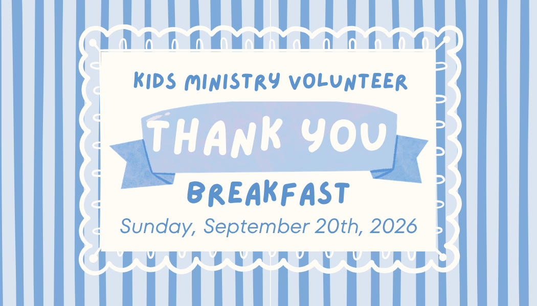 Kids Ministry Thank You Breakfast